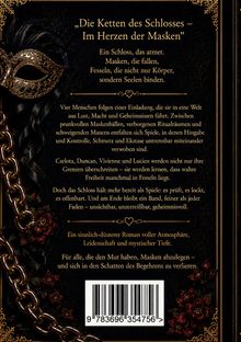 "Die Ketten des Schlosses – Im Herzen der Masken" erforscht lustvolle Maskenbälle und Geheimnisse. Goldene Maske links.