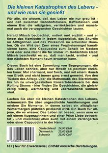 Eine Buchbeschreibung: "Die kleinen Katastrophen des Lebens - und wie man sie genießt" enthält humorvolle Anekdoten. Preise: Deutschland 24,90 EUR, Österreich 25,60 EUR, Schweiz 35,90 CHF. Hinweis: "18+ | Nur für Erwachsene | Enthält erotische Darstellungen."