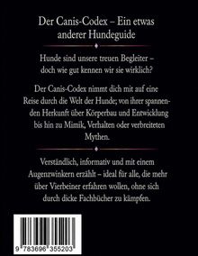 "Der Canis-Codex – Ein etwas anderer Hundeguide. Hunde sind unsere treuen Begleiter – doch wie gut kennen wir sie wirklich?"