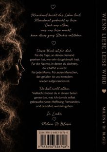 ISBN 978-3-6963-5679-8. 
Wenn Liebe leise wird. 
Texte über Hoffnung und Mut von Milena Di Blasio.
Seitlich Gesicht mit Rauch.
