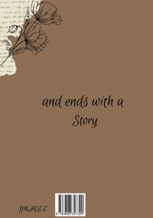 Text: „and ends with a Story“. Illustration mit Blumen auf braunem Hintergrund, Barcode unten.