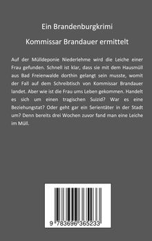 Ein Brandenburgkrimi: Auf Müllhalde wird Frauenleiche gefunden. Kommissar Brandauer ermittelt. Serientäter oder Suizid?