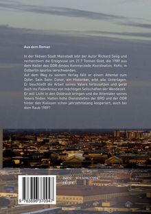 "Aus dem Roman" beschreibt Ereignisse um verschwundenes Gold 1989. Historiker Conor erbt Unterlagen und möchte Attentäter finden. ISBN: 9783696370947. Preis: 14,00 €. Hintergrund: Stadtansicht mit Gebäuden und Horizont.