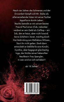 Nach vier Jahren kämpft Mr. Styles als Vater mit Tochter Appollonia. Er arbeitet als Callboy, liebt zwei Frauen. Ab 18 Jahren. Im Hintergrund eine rote Rose mit Rauch und kleinen Blättern.