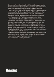 Text über einen Überfall bei Bremen, falsche Polizisten, gestohlene Millionen, Ermittlungen von Dethloff und Bäumer.