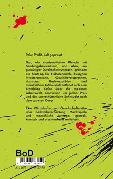 Grüne Fläche mit schwarzen und roten Spritzern. Text über eine Satire zu Wirtschaft und Gesellschaft. Preisangabe: €11,99.