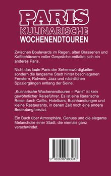 "PARIS KULINARISCHE WOCHENENDTOUREN" in großen Buchstaben. Reisebeschreibung über das stille, genussvolle Paris.