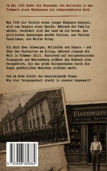 Im Mai 1945 findet die Feuerwehr von Beilstein in den Trümmern eines Wohnhauses ein rußgeschwärztes Buch. Unten Fotos: eine Gruppe vor Häusern, ein Mann vor einem Laden mit "Eisenwaren"-Schild.