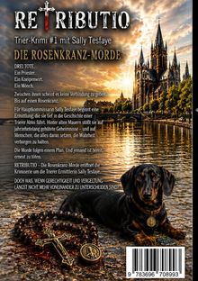 „RETRIBUTIO Trier-Krimi #1 mit Sally Tesfaye DIE ROSENKRANZ-MORDE“, Hund mit Rosenkranz, gotische Kathedrale und Fluss.