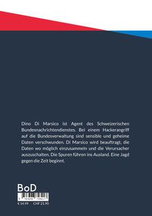 Agent des Schweizerischen Nachrichtendienstes jagt Datenhacker. Blau-weiß-rot gestreifte Grafik oben, BoD-Logo unten.