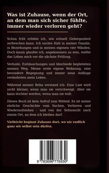 Titel: "Was ist Zuhause, wenn der Ort, an dem man sich sicher fühlte, immer wieder verloren geht?" Text über Geborgenheit und Verluste.