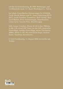 Gerd Steinkoenig, geboren 1959, veröffentlicht sein 117. Buch. Themen: Erinnerungen, Musik-Ikonen, Fotocollagen.