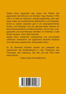 Ein Buch beschreibt das Leben von Zen-Mönch Taigu Ryōkan, mit etwa 1800 Gedichten. Präsentiert zweisprachig. www.mb-schiekel.de