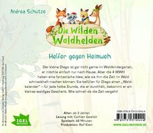 Andrea Schütze: Die wilden Waldhelden. Helfer gegen Heimweh, CD