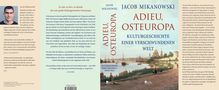 Jacob Mikanowski: Adieu, Osteuropa, Buch