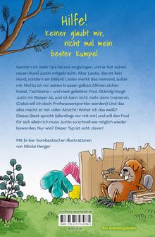 Titel: Hilfe! Keiner glaubt mir, nicht mal mein bester Kumpel. Ein Biber sitzt fröhlich vor einem Holzzaun im Garten.