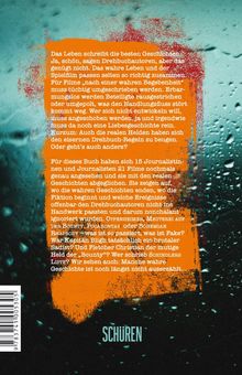 Ein Hintergrund in Blau mit einem Orangen Pinselstrich trägt weißen Text über das Filmen von wahren Begebenheiten. Unten steht "SCHÜREN".