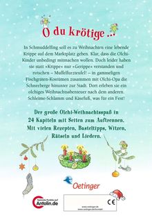 "O du krötige... In Schmuddelfing gibt es zu Weihnachten eine lebende Krippe. Olchi-Weihnachtsspaß in 24 Kapiteln..."  
Illustration mit Olchis und Weihnachtselementen.