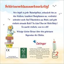 Text: "Schleimeschlammschnuckelig! Wer hüpft in jede Matschpfütze... geheimer Superstar der Olchis." Illustration von bunten gestapelten Gegenständen und das Oetinger-Logo. Altersangabe "ab 2 Jahren".
