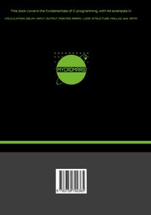 Text: "This book covers the fundamentals of C programming...". Unten ein grünes Logo "MYCROMARS". Barcodes sind sichtbar.