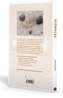 Joachim Kopp: Pétanque. Grundlagen, Technik, Taktik, Training, Spielformen., Buch