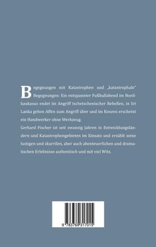 Gerhard Fischer: Katastrophenbegegnungen - revisited!, Buch