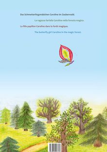 Text in vier Sprachen über "Schmetterlingsmädchen Caroline" vor blauem Himmel. Unten eine Waldszene mit Bäumen.