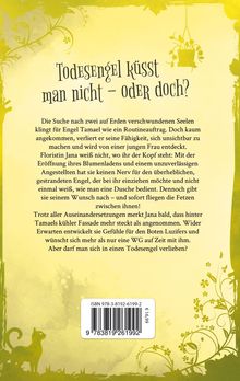 "Todesengel küsst man nicht – oder doch?" erzählt von Engel Tamael und der Floristin Jana. Verspieltes, florales Design.