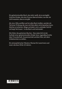 Ein mysteriöses Buch führt drei Kinder auf ein Abenteuer voller Mut und Vertrauen. Jugendbuch für 10 bis 12-Jährige.