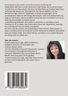"Gesundheit ist kein Zufall, sie ist Bewusstsein in Bewegung." Beschreibung des Buches und der Autorin. Bild einer Frau.