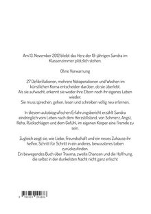 Am 13. November 2012 bleibt das Herz der 19-jährigen Sandra im Klassenzimmer plötzlich stehen. Ohne Vorwarnung.