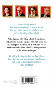 Zitat Helmut Schmidt über frühere Zeiten. Kommentare über seinen Einfluss. Drei Fotos von Personen in goldenen Rahmen.
