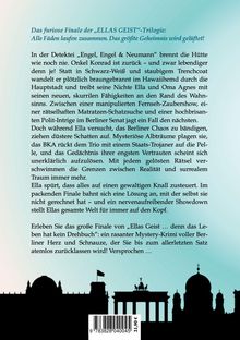 Das furiose Finale der "ELLAS GEIST"-Trilogie: Spannung in Berlin, skurrile Fähigkeiten, mysteriöse Albträume, nervenaufreibend.