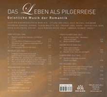 Das Leben als Pilgerreise - Geistliche Musik der Romantik, CD