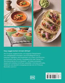 "Easy veggie kochen mit dem Airfryer!" Rezeptideen, gesunde leckereien, schneller, fettärmer, energiesparend. Drei Bildausschnitte: Suppe, Cupcakes, Tacos.