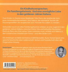 Ein Kindheitsversprechen. Ein Familiengeheimnis. Und eine unmögliche Liebe in den goldenen Jahren Italiens. Daniel Speck.