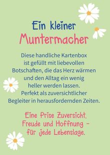 "Ein kleiner Muntermacher. Eine Prise Zuversicht, Freude und Hoffnung für jede Lebenslage." Bunte Blumenillustration.