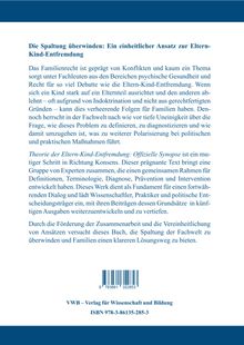 Die Spaltung überwinden: Ein einheitlicher Ansatz zur Eltern-Kind-Entfremdung. VWB – Verlag für Wissenschaft und Bildung.