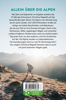 Christina Ragettli: VON WEGEN. Allein auf der Via Alpina - 2363 Kilometer zu Fuss von Triest nach Monaco, Buch