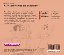 Karo Karotte und die Superkicker. CD, CD