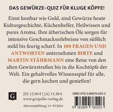 Ein Quizbuch über Gewürze als Kulturgut und Küchenhilfe. Enthält 100 Fragen. Autoren sind Birte und Martin Stährmann.