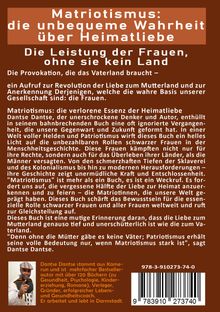 Dantse Dantse: MATRIOTISMUS - DIE VERGESSENE HÄLFTE DER LIEBE ZUM (MUTTER)LAND: Ein Hoch auf die schwarzen Frauen: Hommage an die wahren Heldinnen und Architektinnen unserer Welt, Buch