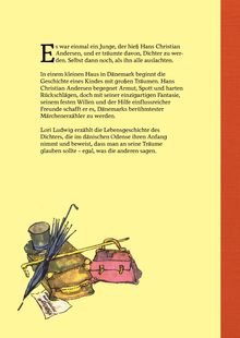 Text: Eine Geschichte über Hans Christian Andersen, der trotz Widrigkeiten Dänemarks berühmtester Märchenerzähler wird. Illustr.: Koffer, Regenschirm, Hut.