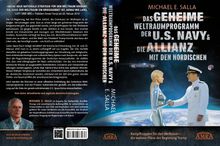Michael E. Salla: Das Geheime Weltraumprogramm der U.S. Navy &amp; Die Allianz mit den Nordischen, Buch