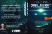 Steven M. Greer: OFFIZIELL GELEUGNET! [Das Buch zur Netflix-Sensation UNACKNOWLEDGED], Buch