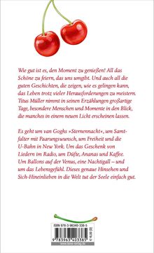 Roter Text über das Genießen des Moments, van Goghs »Sternennacht« und das Lebensgefühl, mit zwei Kirschen oben.