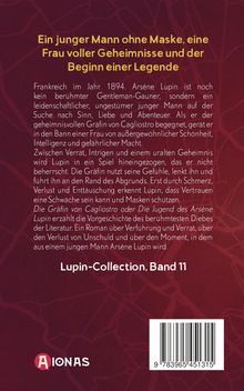 Ein junger Mann ohne Maske, eine Frau voller Geheimnisse und der Beginn einer Legende. Lupin-Collection, Band 11.