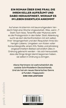Ein Buch über eine Frau, die durch das Aufräumen ihres Kellers Einsicht ins Wesentliche ihres Lebens gewinnt.