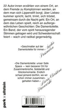 22 Autor:innen erzählen von einem Ort, an dem Fremde zu Komplizinnen werden: die Damentoilette. Zitate von Sophie Passmann und Maria-Christina Piwowarski. Darunter ein Barcode und das Logo von park x ullstein.