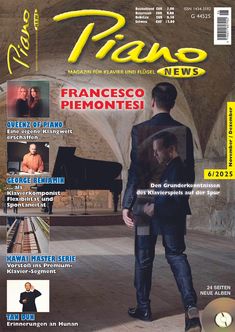 Zeitschriften: PIANONews - Magazin für Klavier & Flügel (Heft 6/2025), ZEI